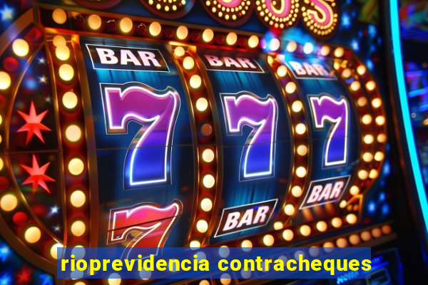 rioprevidencia contracheques